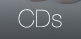 CDs